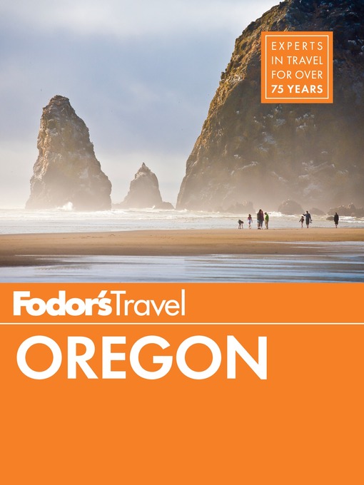 Title details for Fodor's Oregon by Fodor's Travel Guides - Available